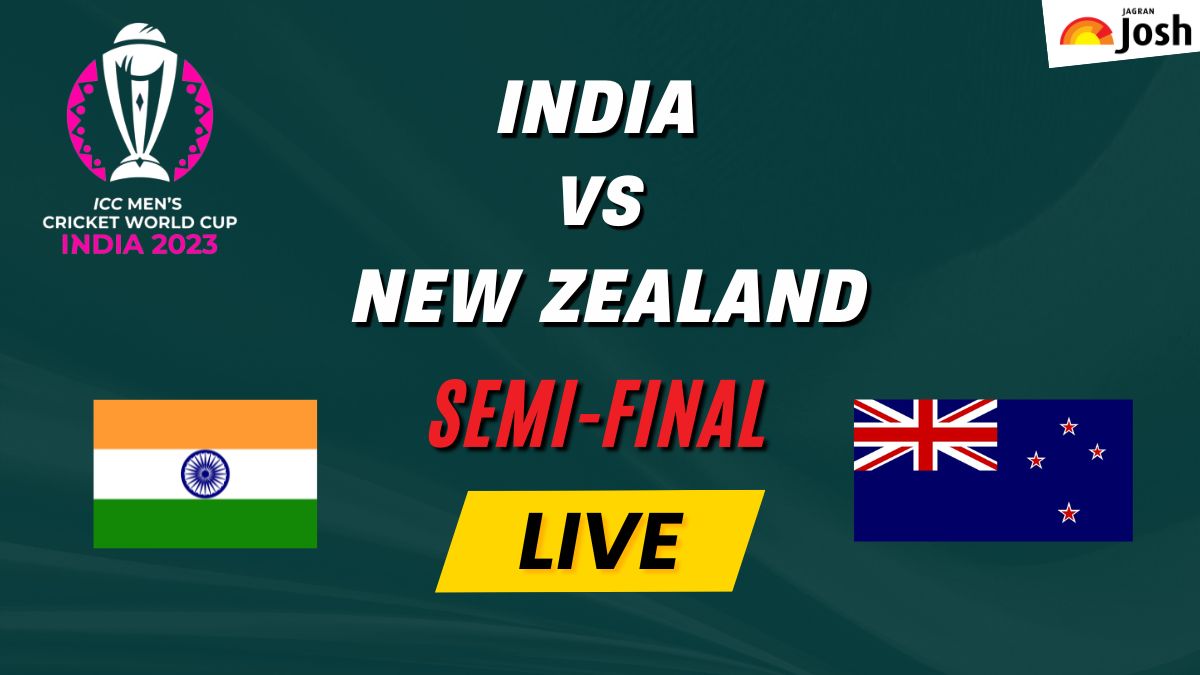 India vs New Zealand Live Score | IND vs NZ Semi Final World Cup 2023 ...