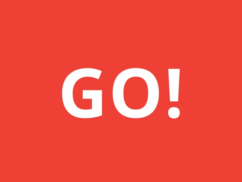 GO!